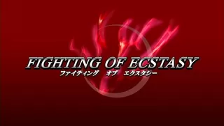 Fighting of Ecstasy - Ep.2